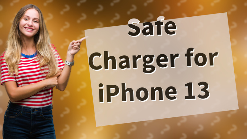 Safe Charger for iPhone 13