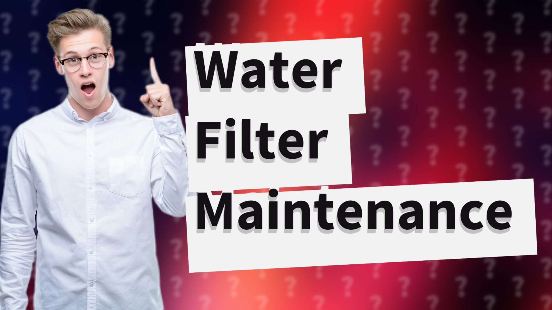 Water Filter Maintenance