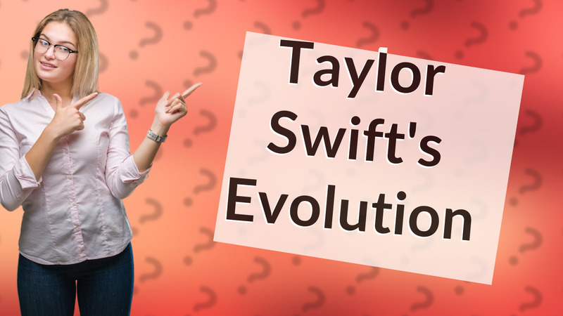 Taylor Swift's Evolution