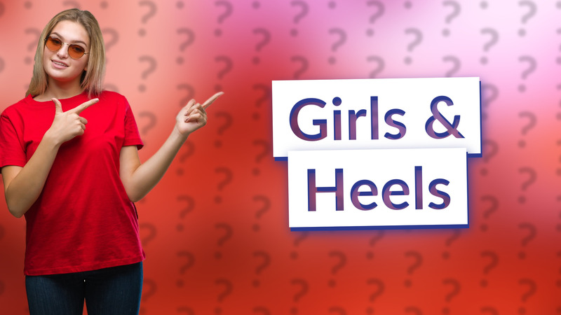Girls & Heels