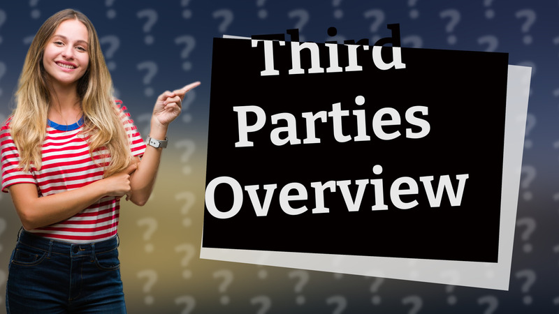 Third Parties Overview
