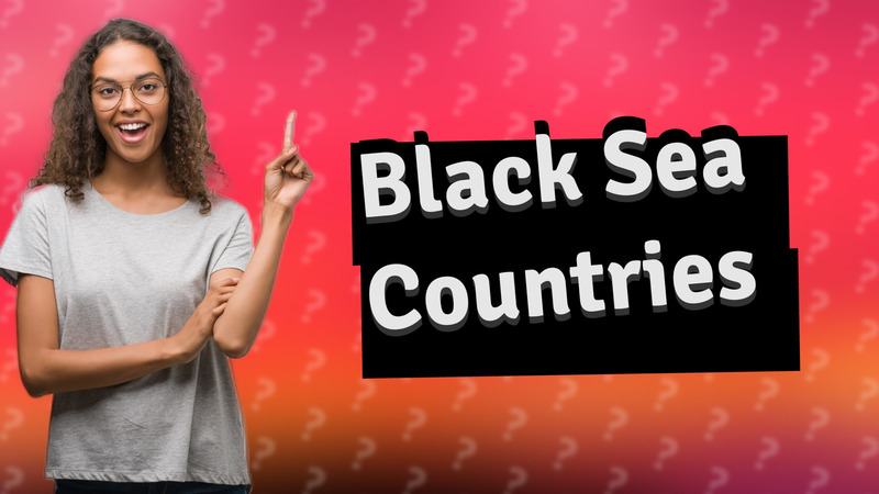 Black Sea Countries