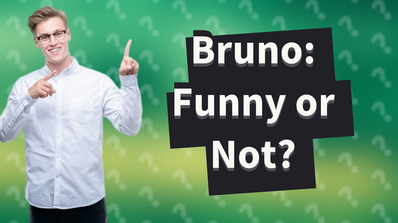 Bruno: Funny or Not?