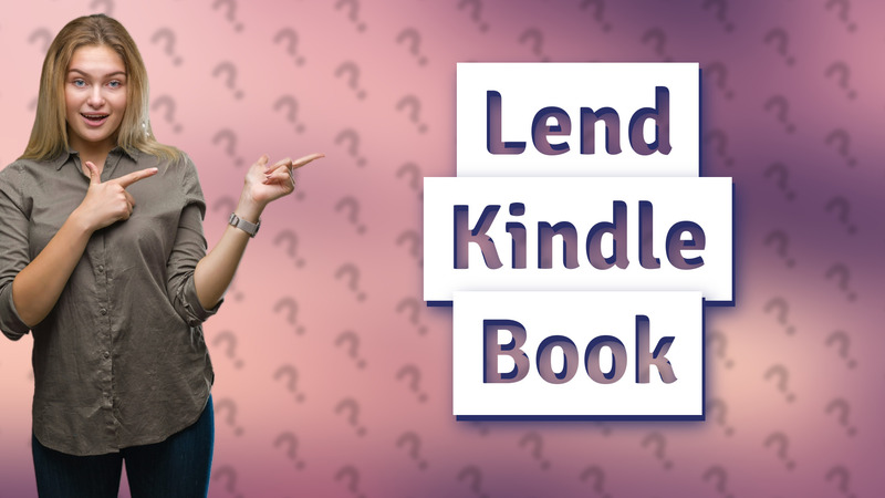Lend Kindle Book