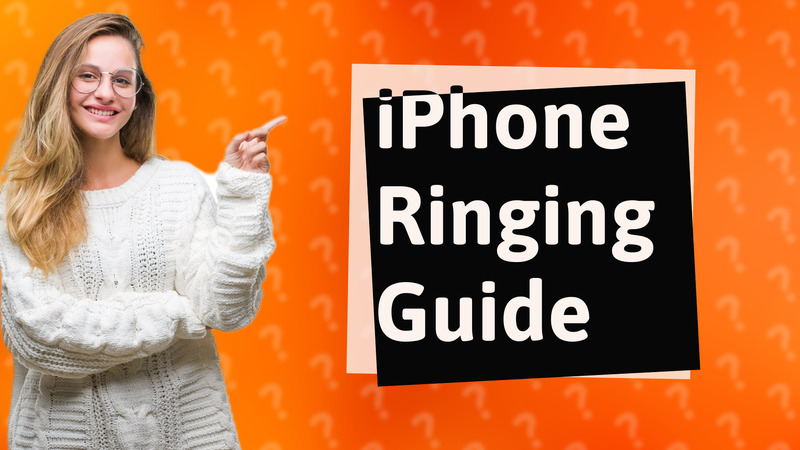 iPhone Ringing Guide