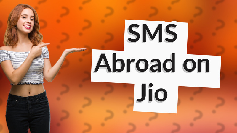 SMS Abroad on Jio