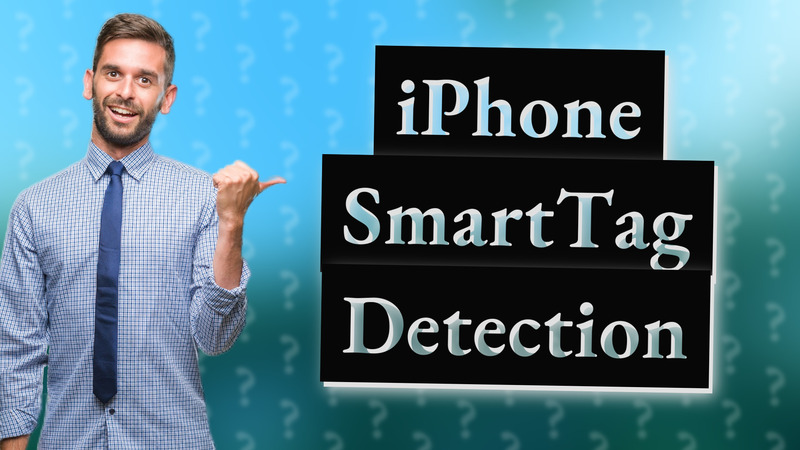 iPhone SmartTag Detection