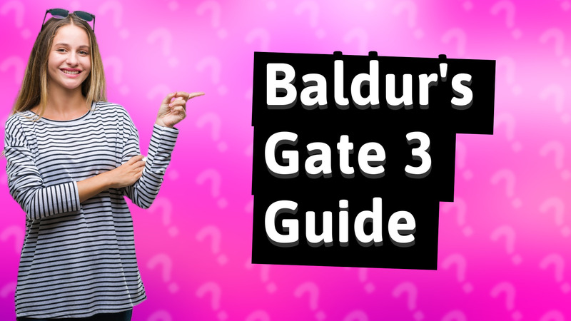 Baldur's Gate 3 Guide