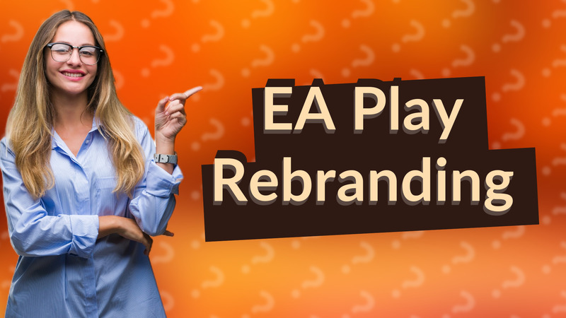 EA Play Rebranding