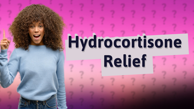 Hydrocortisone Relief