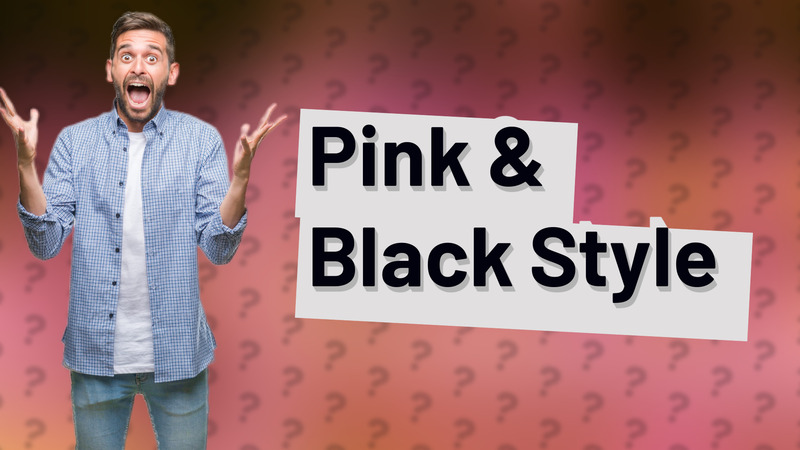 Pink & Black Style