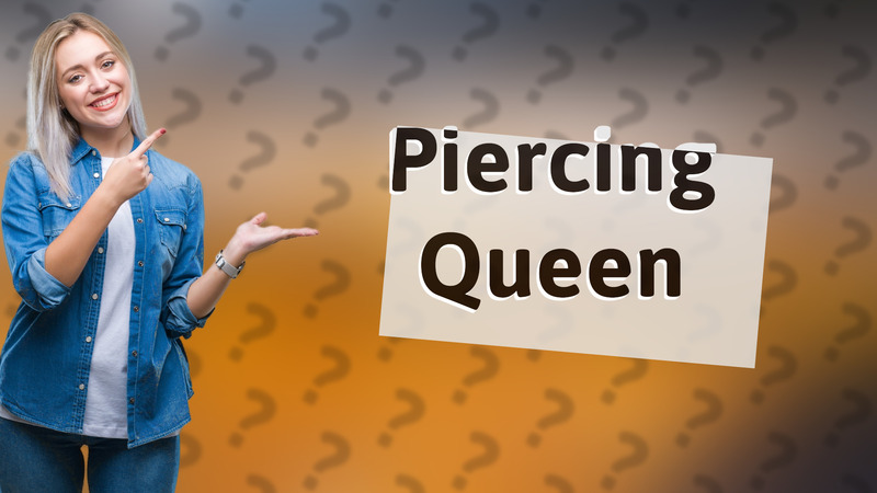 Piercing Queen