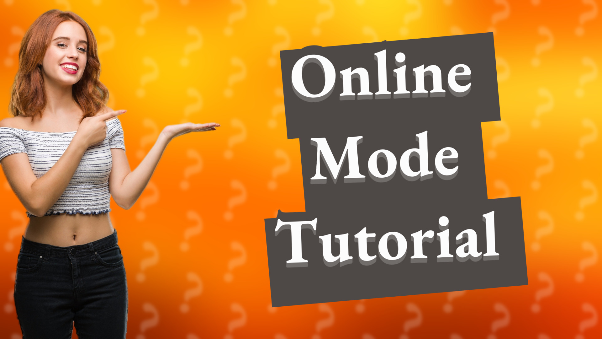 Online Mode Tutorial