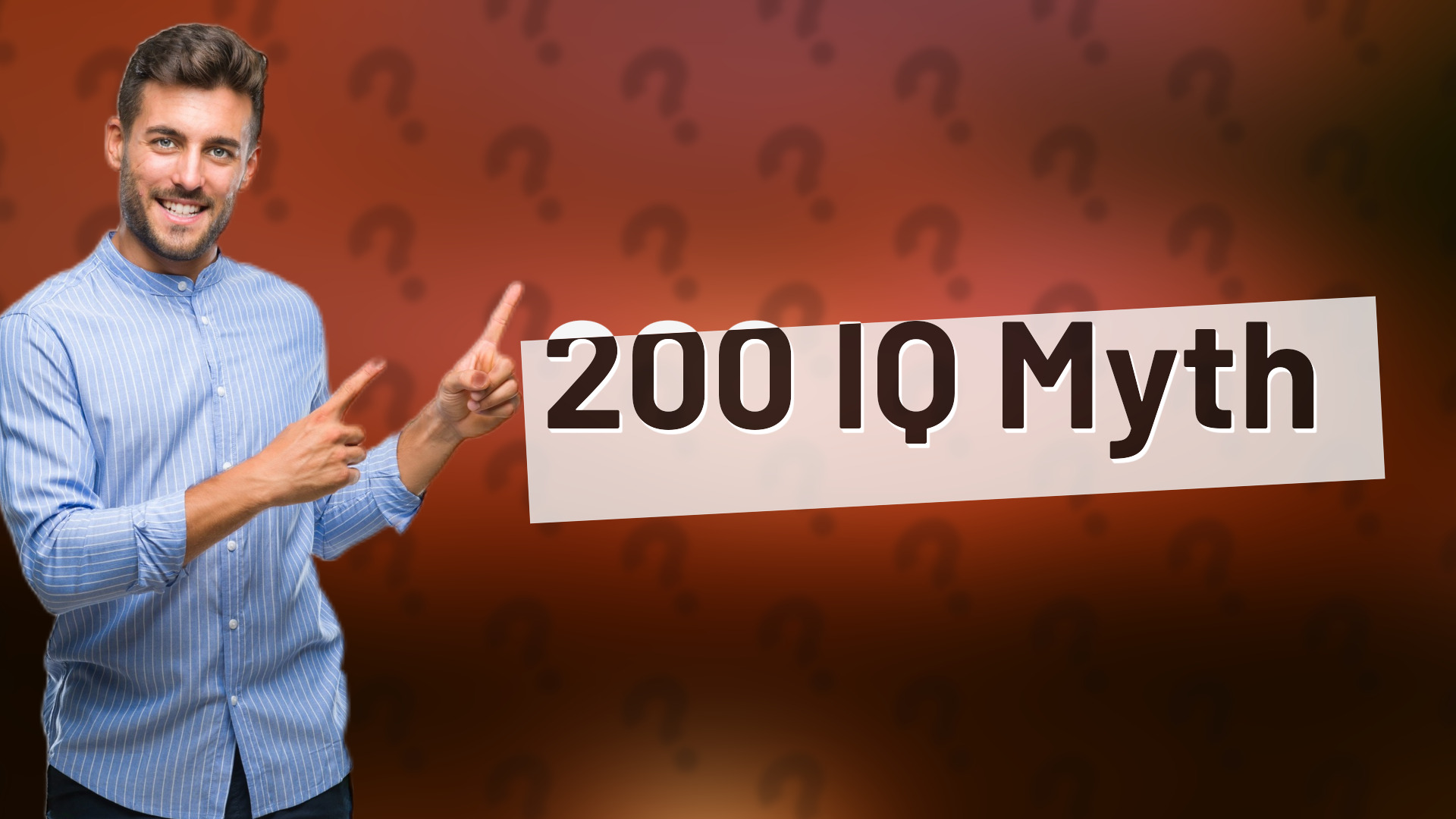 200 IQ Myth