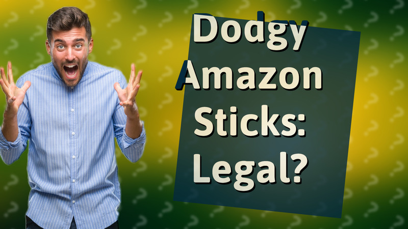 Dodgy Amazon Sticks: Legal?