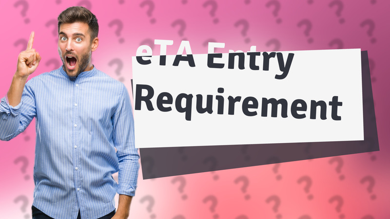 eTA Entry Requirement