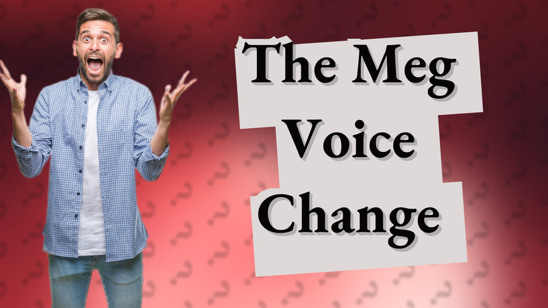 The Meg Voice Change
