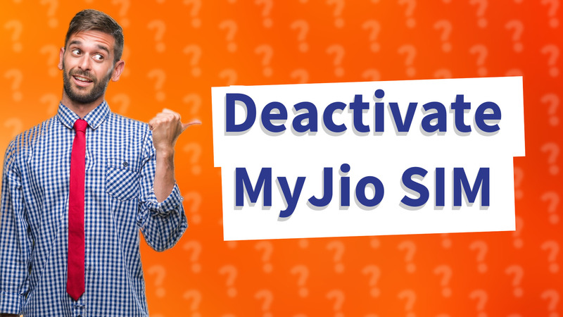Deactivate MyJio SIM