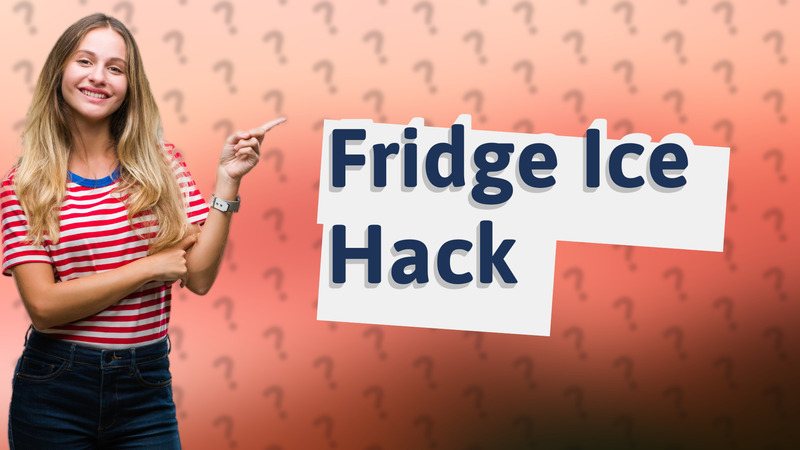 Fridge Ice Hack