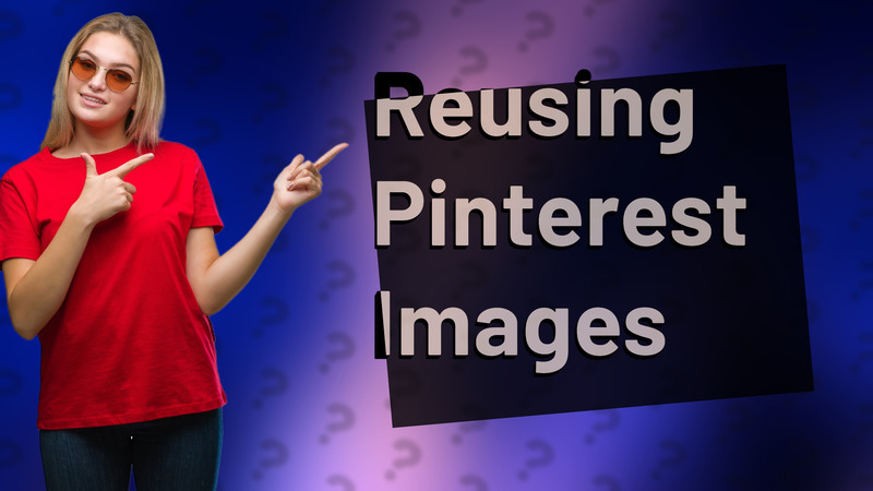 Reusing Pinterest Images