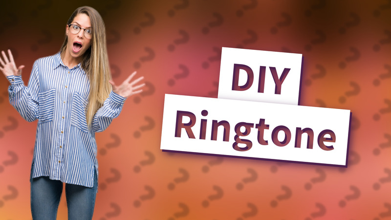 DIY Ringtone