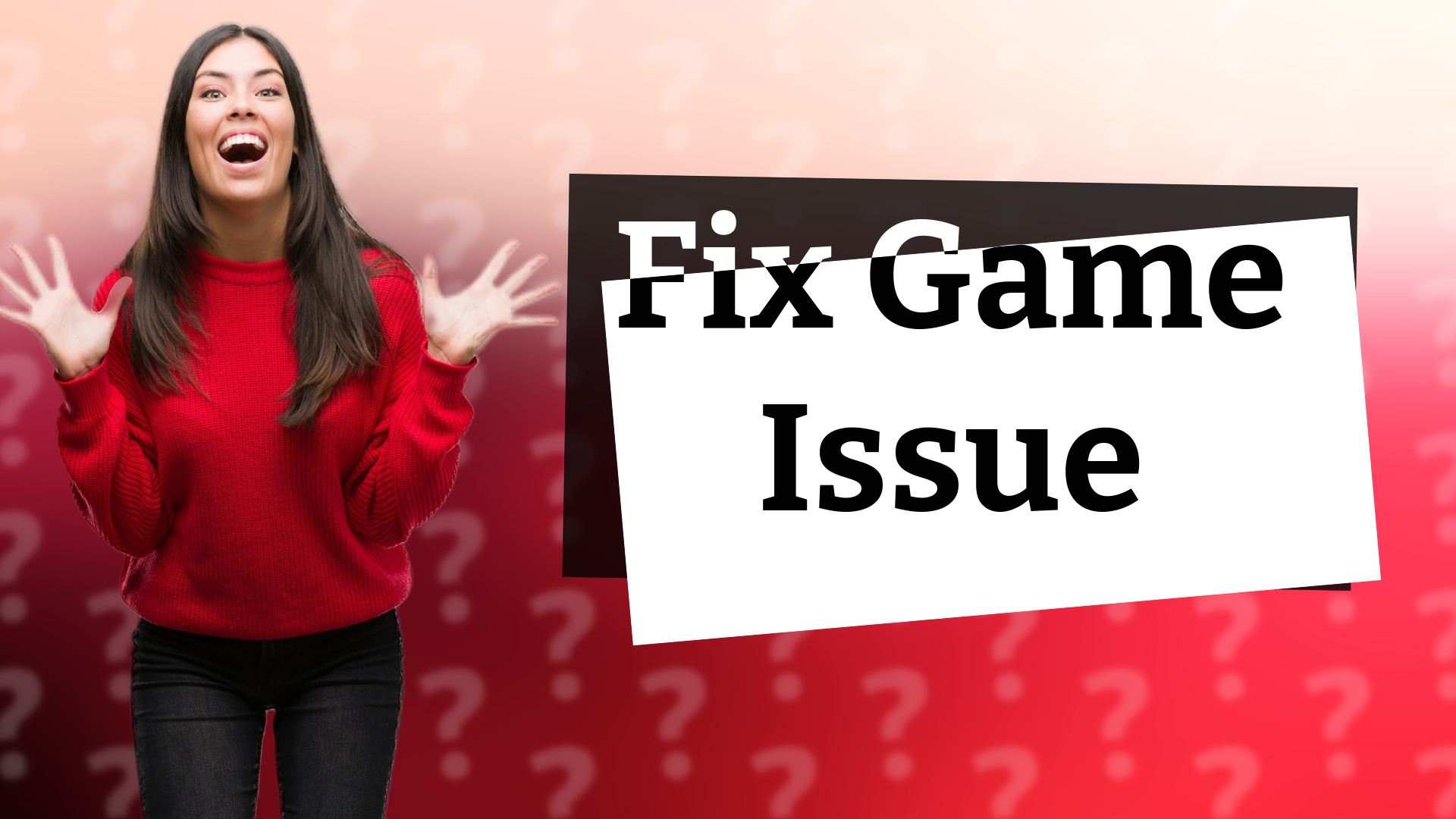 Fix Game Issue
