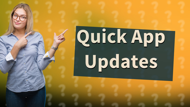 Quick App Updates