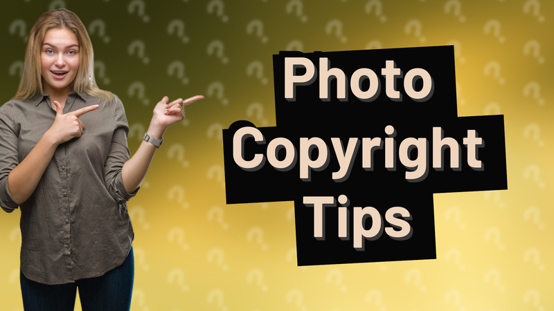 Photo Copyright Tips