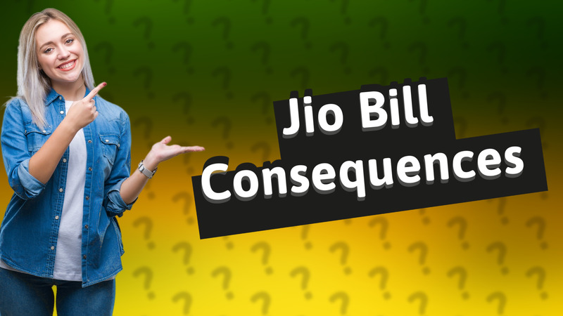 Jio Bill Consequences