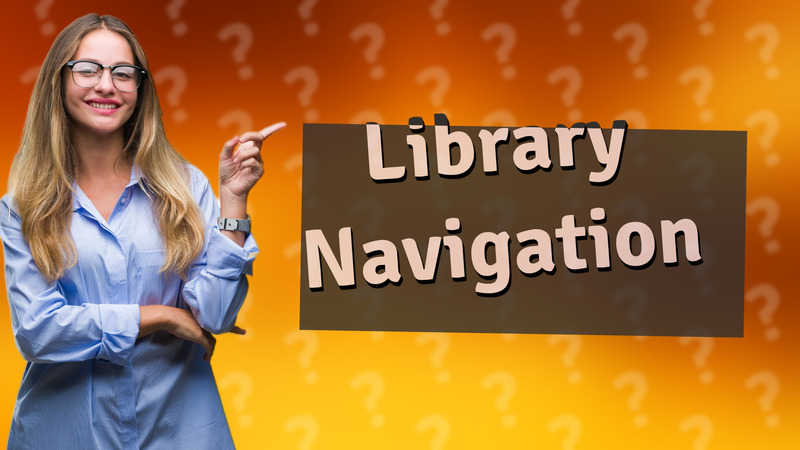 Library Navigation