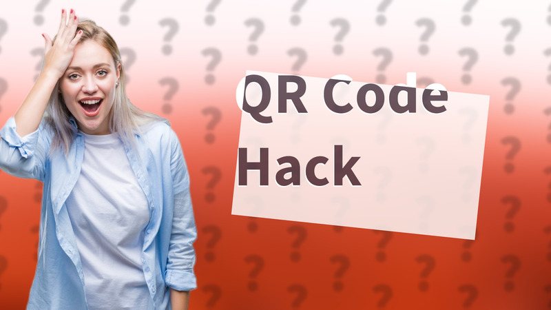 QR Code Hack
