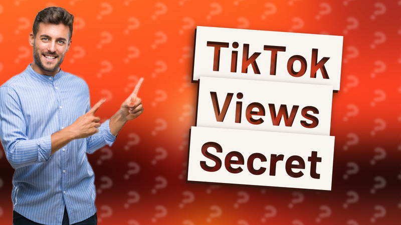 TikTok Views Secret