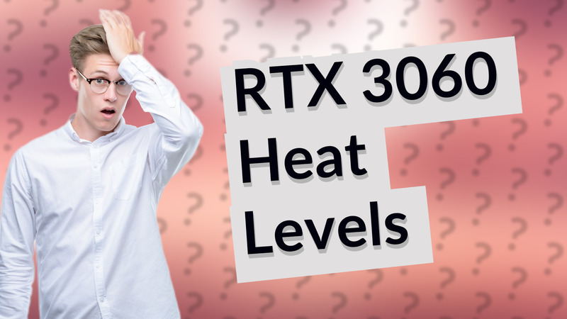 RTX 3060 Heat Levels