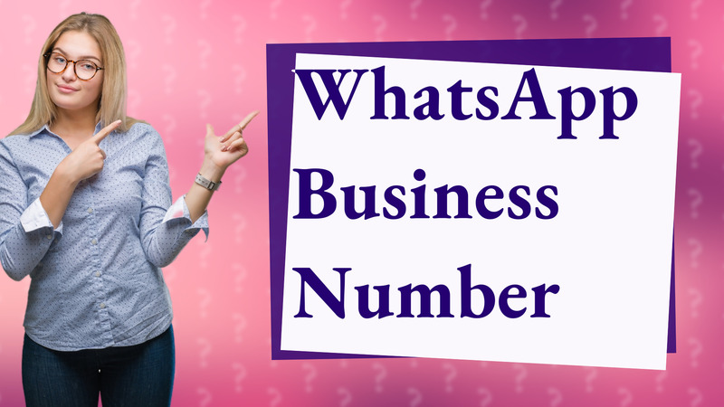 WhatsApp Business Number
