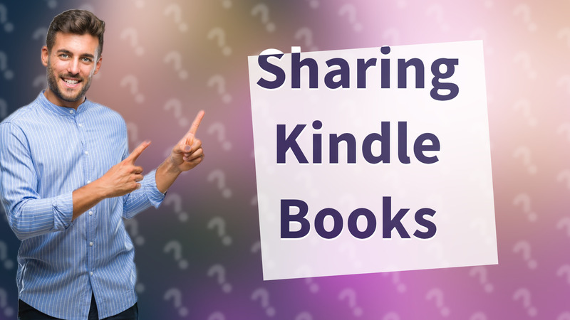 Sharing Kindle Books