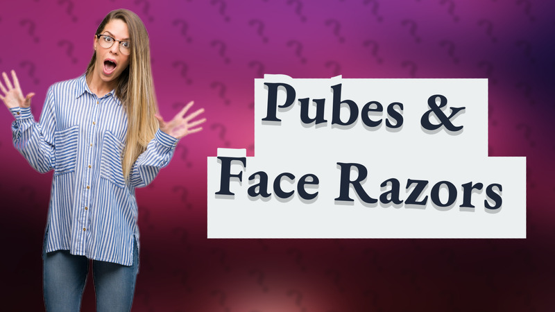 Pubes & Face Razors