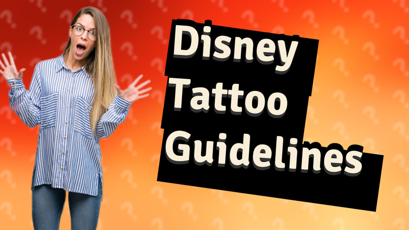 Disney Tattoo Guidelines