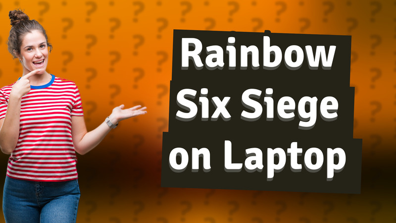 Rainbow Six Siege on Laptop