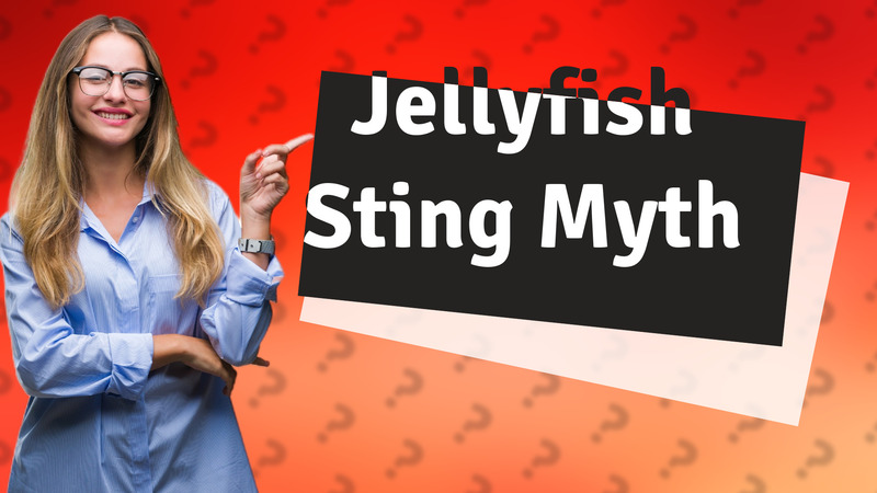 Jellyfish Sting Myth