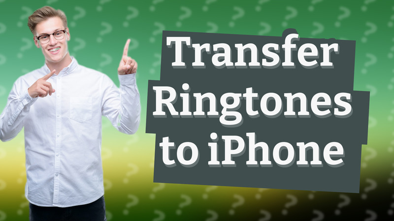 Transfer Ringtones to iPhone