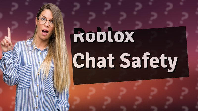 Roblox Chat Safety