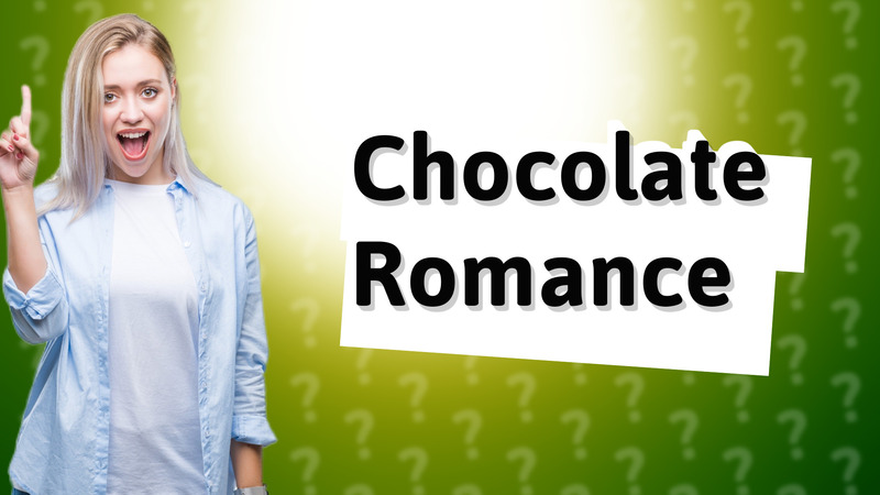 Chocolate Romance
