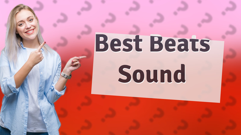 Best Beats Sound