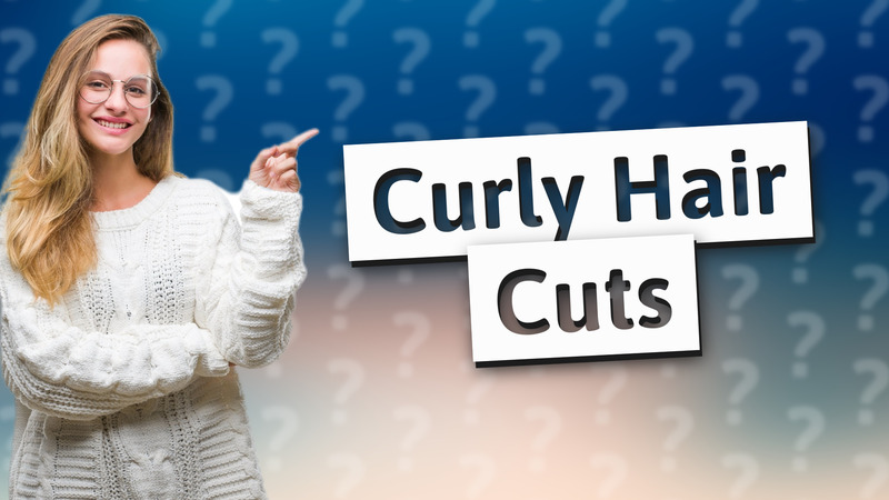 Curly Hair Cuts