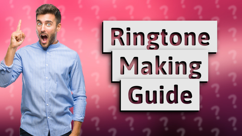 Ringtone Making Guide