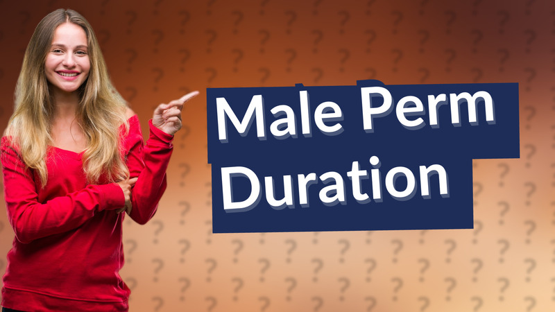 Male Perm Duration