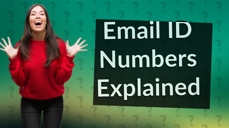 Email ID Numbers Explained