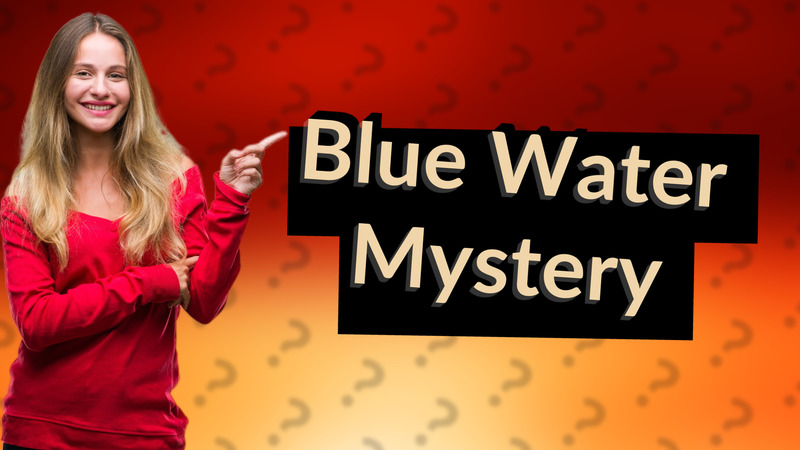 Blue Water Mystery