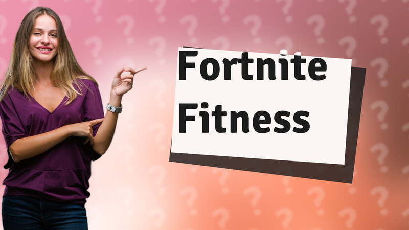 Fortnite Fitness