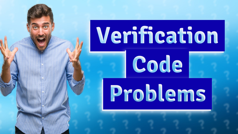Verification Code Problems